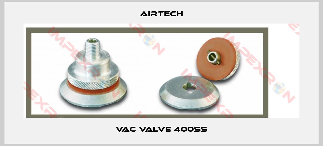Airtech-Vac Valve 400SS
