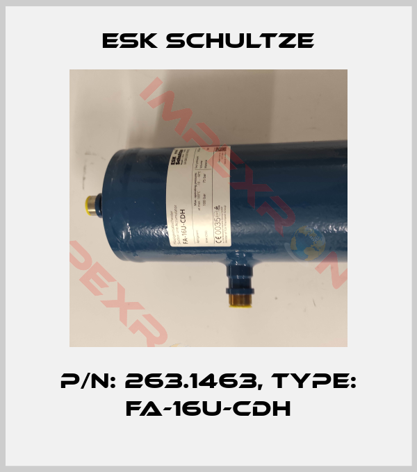 Esk Schultze-P/n: 263.1463, Type: FA-16U-CDH