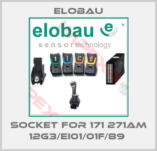 Elobau-Socket For 171 271AM 12G3/EI01/01F/89 