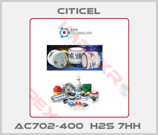 Citicel-AC702-400  H2S 7HH 