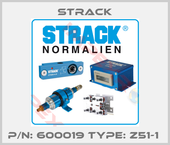 Strack-P/N: 600019 Type: Z51-1 