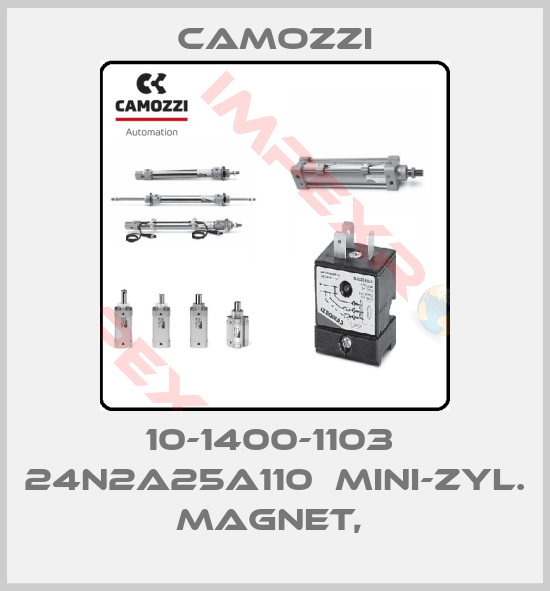 Camozzi-10-1400-1103  24N2A25A110  MINI-ZYL. MAGNET, 