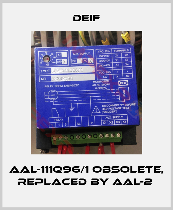 Deif-AAL-111Q96/1 obsolete, replaced by AAL-2 