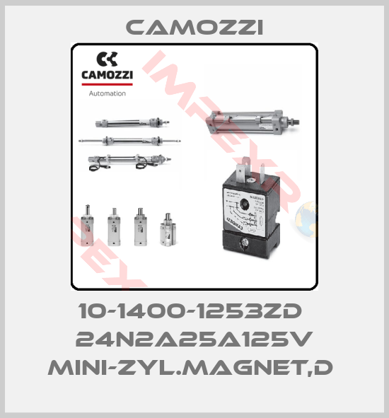 Camozzi-10-1400-1253ZD  24N2A25A125V MINI-ZYL.MAGNET,D 