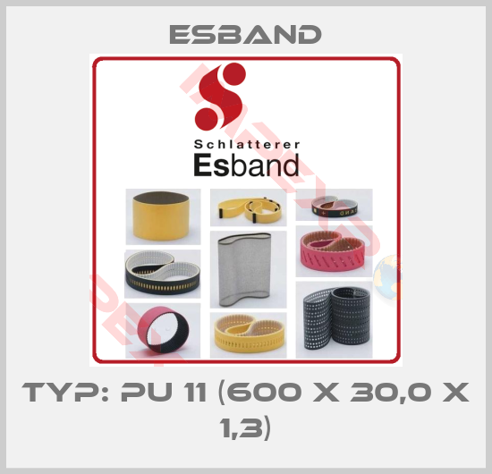 Esband-Typ: PU 11 (600 x 30,0 x 1,3)