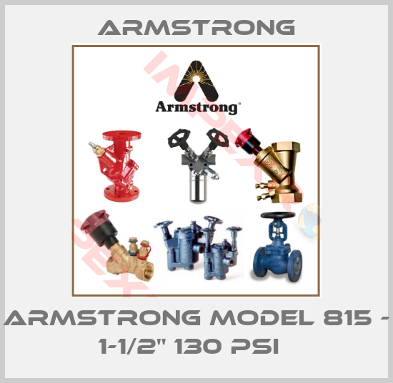 Armstrong-Armstrong Model 815 - 1-1/2" 130 psi  