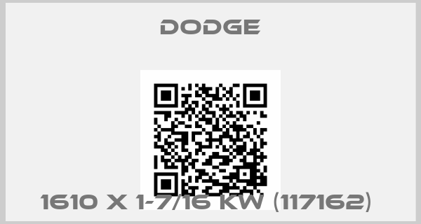 Dodge-1610 x 1-7/16 KW (117162) 