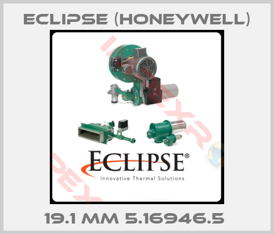 Eclipse (Honeywell)-19.1 MM 5.16946.5 
