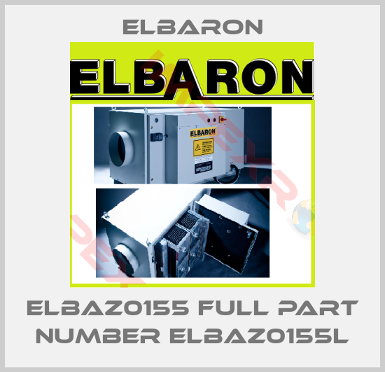 Elbaron-ELBAZ0155 full part number ELBAZ0155L