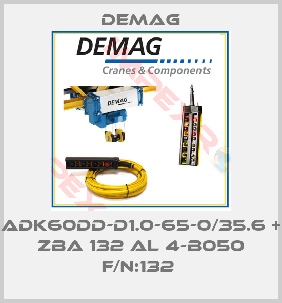 Demag-ADK60DD-D1.0-65-0/35.6 + ZBA 132 AL 4-B050 F/N:132 