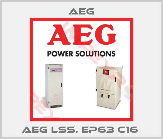 AEG-AEG LSS. EP63 C16 