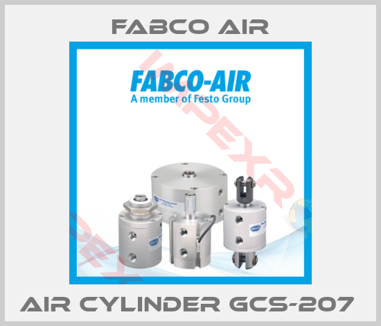 Fabco Air-AIR CYLINDER GCS-207 