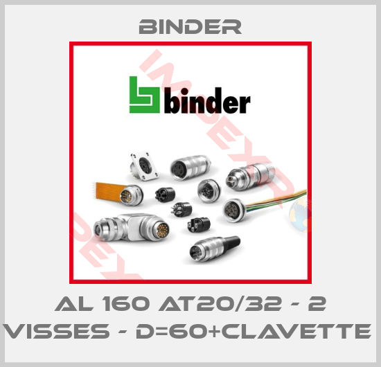 Binder-AL 160 AT20/32 - 2 VISSES - D=60+CLAVETTE 