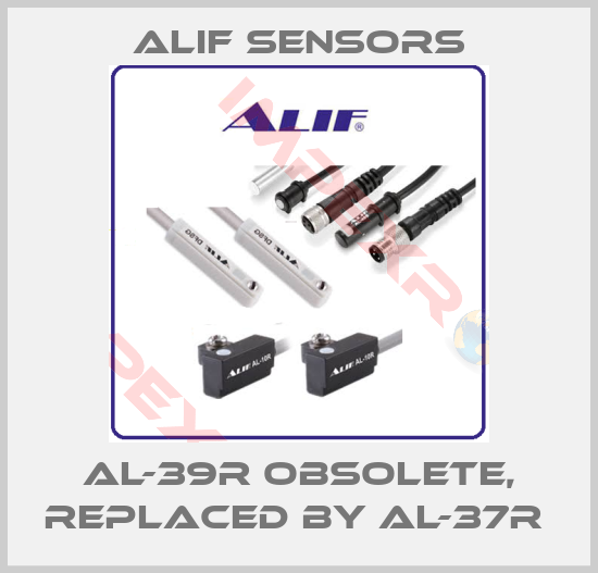 Alif Sensors-AL-39R obsolete, replaced by AL-37R 