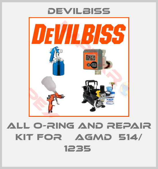 Devilbiss-ALL O-RING AND REPAIR KIT FOR    AGMD  514/ 1235 
