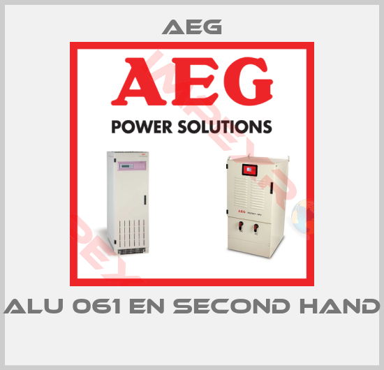 AEG-ALU 061 EN SECOND HAND 
