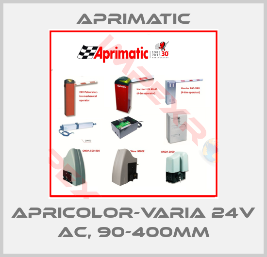 Aprimatic-APRICOLOR-VARIA 24V AC, 90-400MM