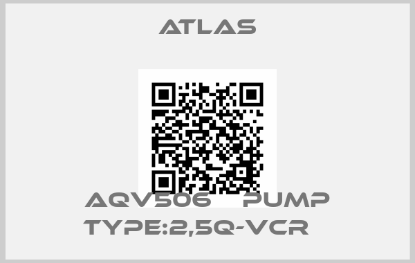 Atlas-AQV506    PUMP TYPE:2,5Q-VCR   