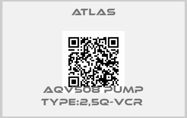 Atlas-AQV508 PUMP TYPE:2,5Q-VCR 