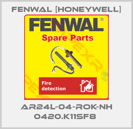 Fenwal [Honeywell]-AR24L-04-ROK-NH 0420.K11SF8 