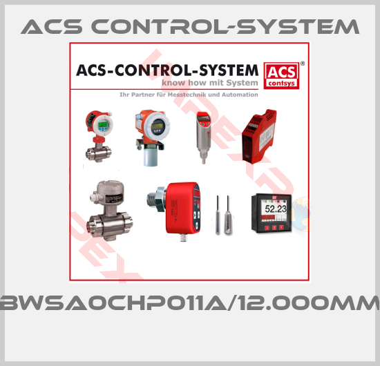 Acs Control-System-BWSA0CHP011A/12.000mm 