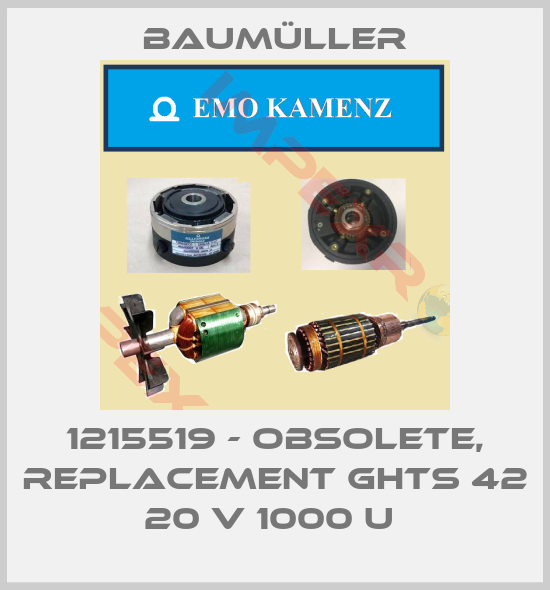 Baumüller-1215519 - obsolete, replacement GHTS 42 20 V 1000 U 