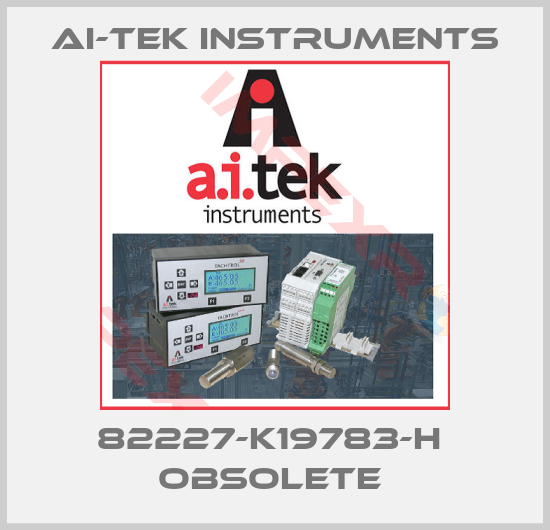 AI-Tek Instruments-82227-K19783-H  Obsolete 
