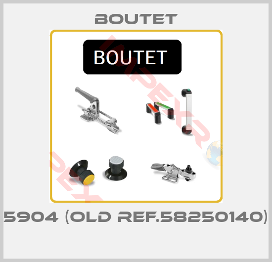 Boutet-5904 (old ref.58250140) 
