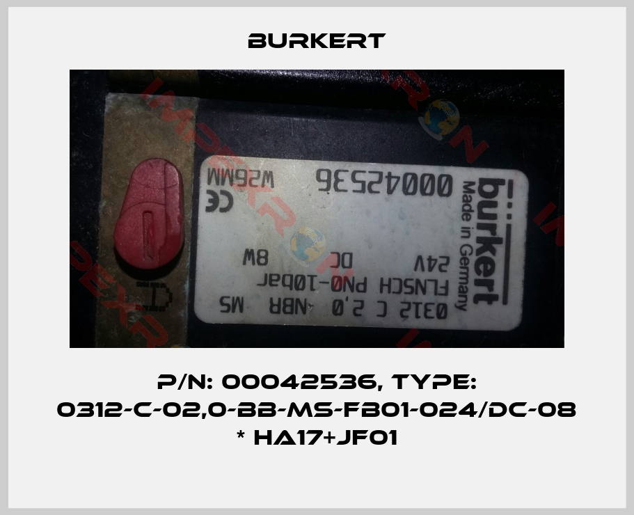 Burkert-P/N: 00042536, Type: 0312-C-02,0-BB-MS-FB01-024/DC-08 * HA17+JF01