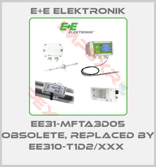 E+E Elektronik-EE31-MFTA3D05 obsolete, replaced by EE310-T1D2/xxx 