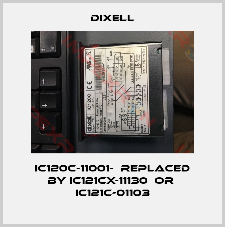 Dixell-IC120C-11001-  REPLACED BY IC121CX-11130  or  IC121C-01103
