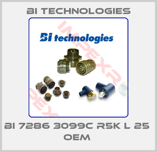 BI Technologies- BI 7286 3099C R5K L 25  OEM 