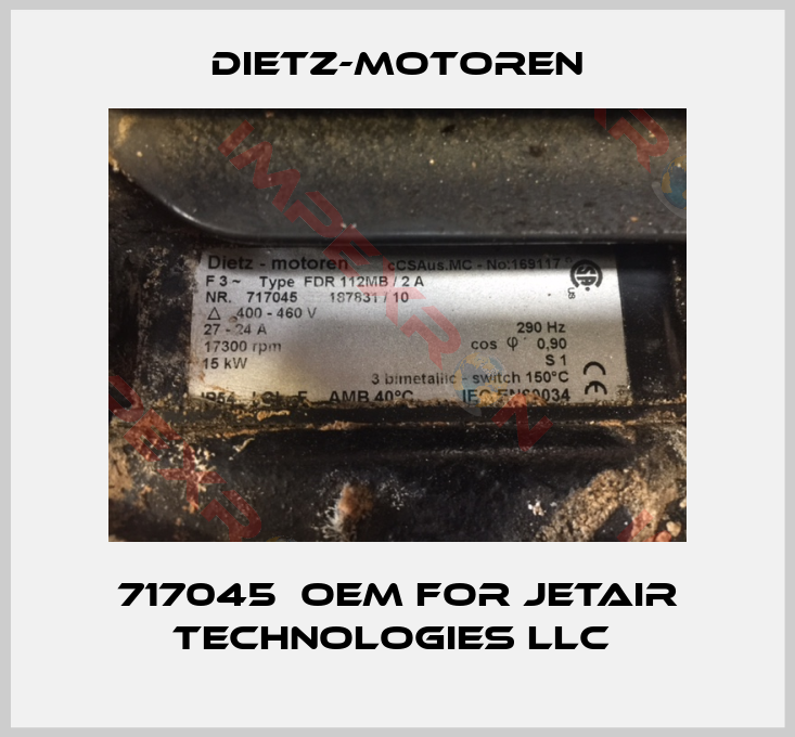 Dietz-Motoren-717045  OEM for JetAir Technologies LLC 