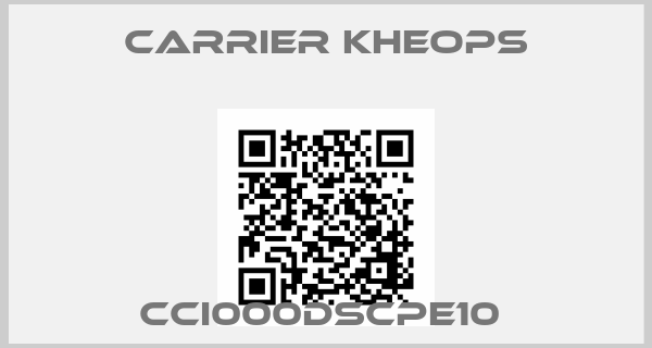 Carrier Kheops-CCI000DSCPE10 