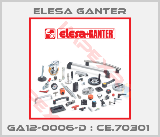 Elesa Ganter-GA12-0006-D : CE.70301 