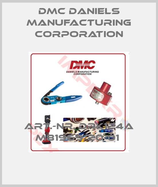 Dmc Daniels Manufacturing Corporation-Art.-nr. DRK124A M81969/20-01 