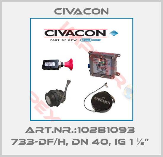 Civacon-Art.Nr.:10281093  733-DF/H, DN 40, IG 1 ½” 