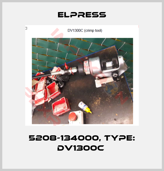 Elpress-5208-134000, Type: DV1300C 