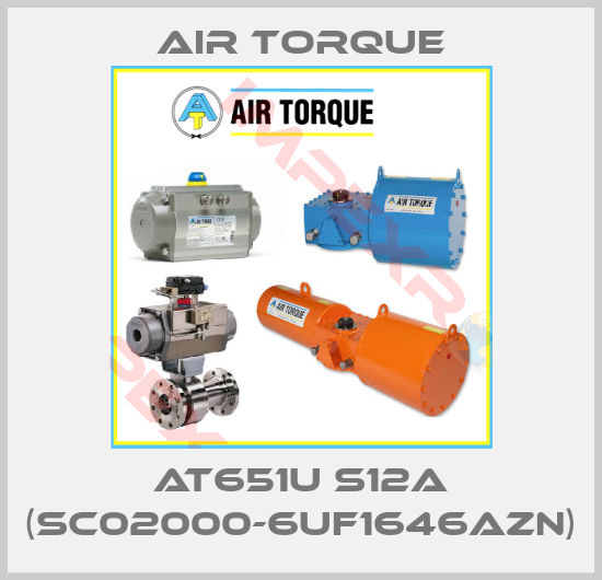 Air Torque-AT651U S12A (SC02000-6UF1646AZN)