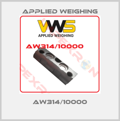 Applied Weighing-AW314/10000