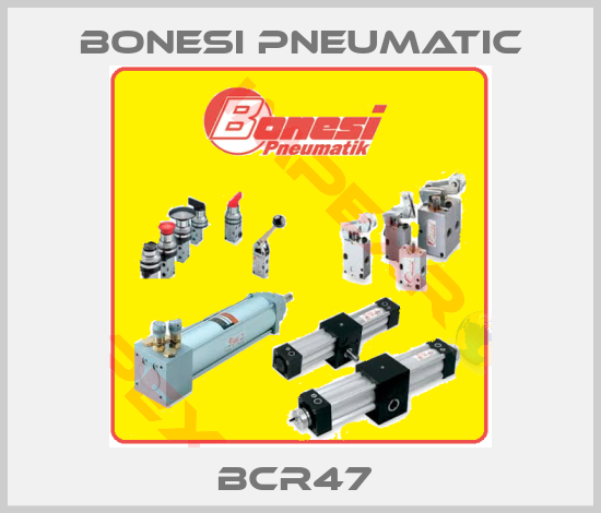 Bonesi Pneumatic-BCR47 