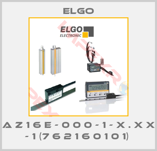Elgo-A Z 1 6 E - 0 0 0 - 1 - x . x x - 1 (7 6 2 1 6 0 1 0 1) 