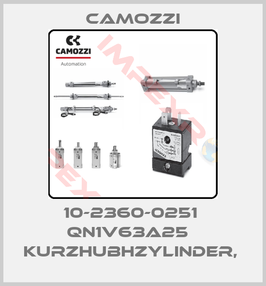 Camozzi-10-2360-0251  QN1V63A25   KURZHUBHZYLINDER, 