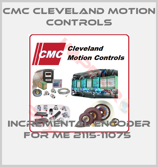 Cmc Cleveland Motion Controls-Incremental encoder for ME 2115-11075 