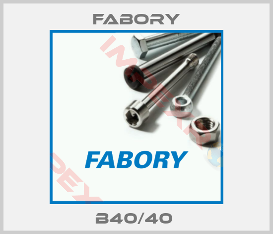 Fabory-B40/40 
