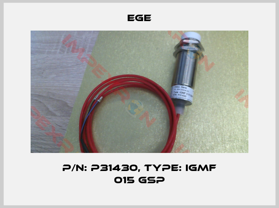 Ege-p/n: P31430, Type: IGMF 015 GSP