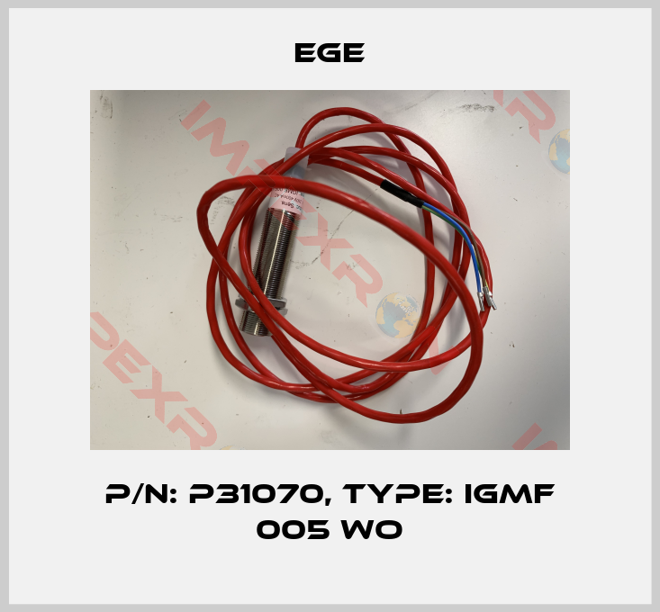 Ege-p/n: P31070, Type: IGMF 005 WO