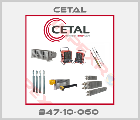 Cetal-B47-10-060 