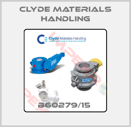Clyde Materials Handling-B60279/15 