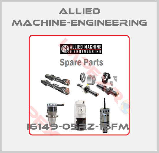 Allied Machine-Engineering-I6149-05RZ-16FM 
